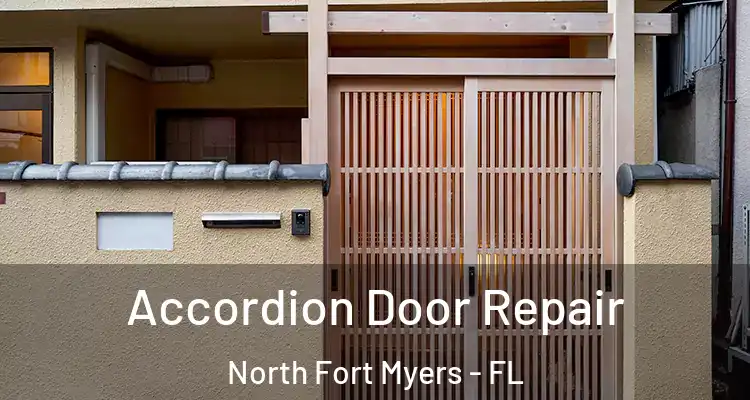  Accordion Door Repair North Fort Myers - FL