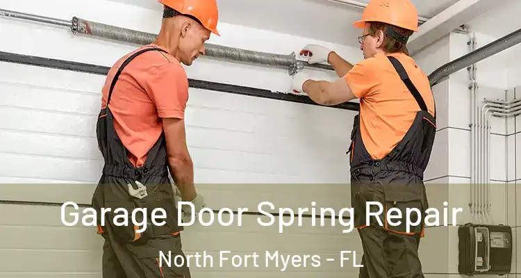  Garage Door Spring Repair North Fort Myers - FL