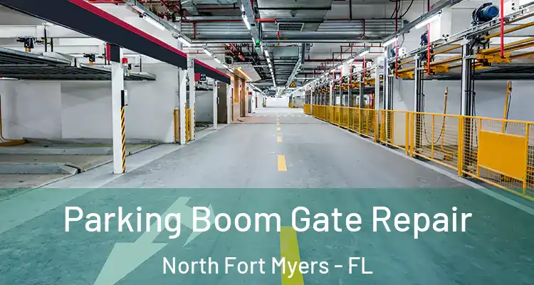  Parking Boom Gate Repair North Fort Myers - FL