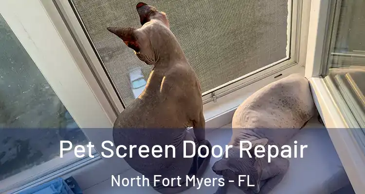  Pet Screen Door Repair North Fort Myers - FL