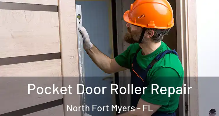  Pocket Door Roller Repair North Fort Myers - FL