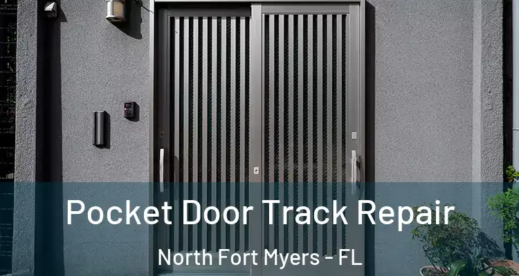  Pocket Door Track Repair North Fort Myers - FL
