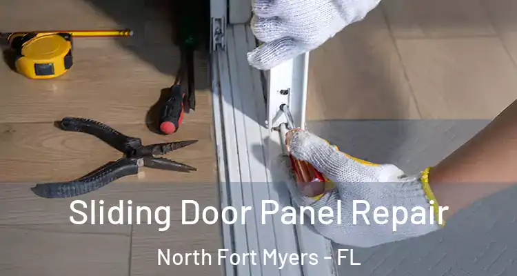  Sliding Door Panel Repair North Fort Myers - FL