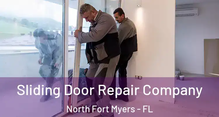  Sliding Door Repair Company North Fort Myers - FL