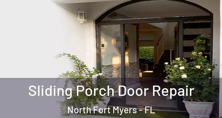  Sliding Porch Door Repair North Fort Myers - FL
