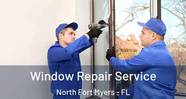  Window Repair Service North Fort Myers - FL